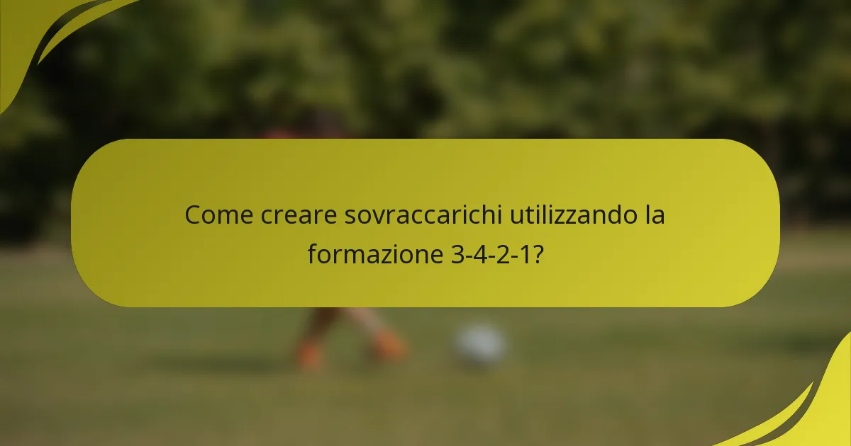 Come creare sovraccarichi utilizzando la formazione 3-4-2-1?